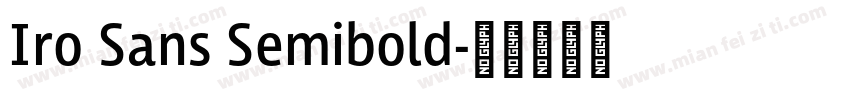 Iro Sans Semibold字体转换